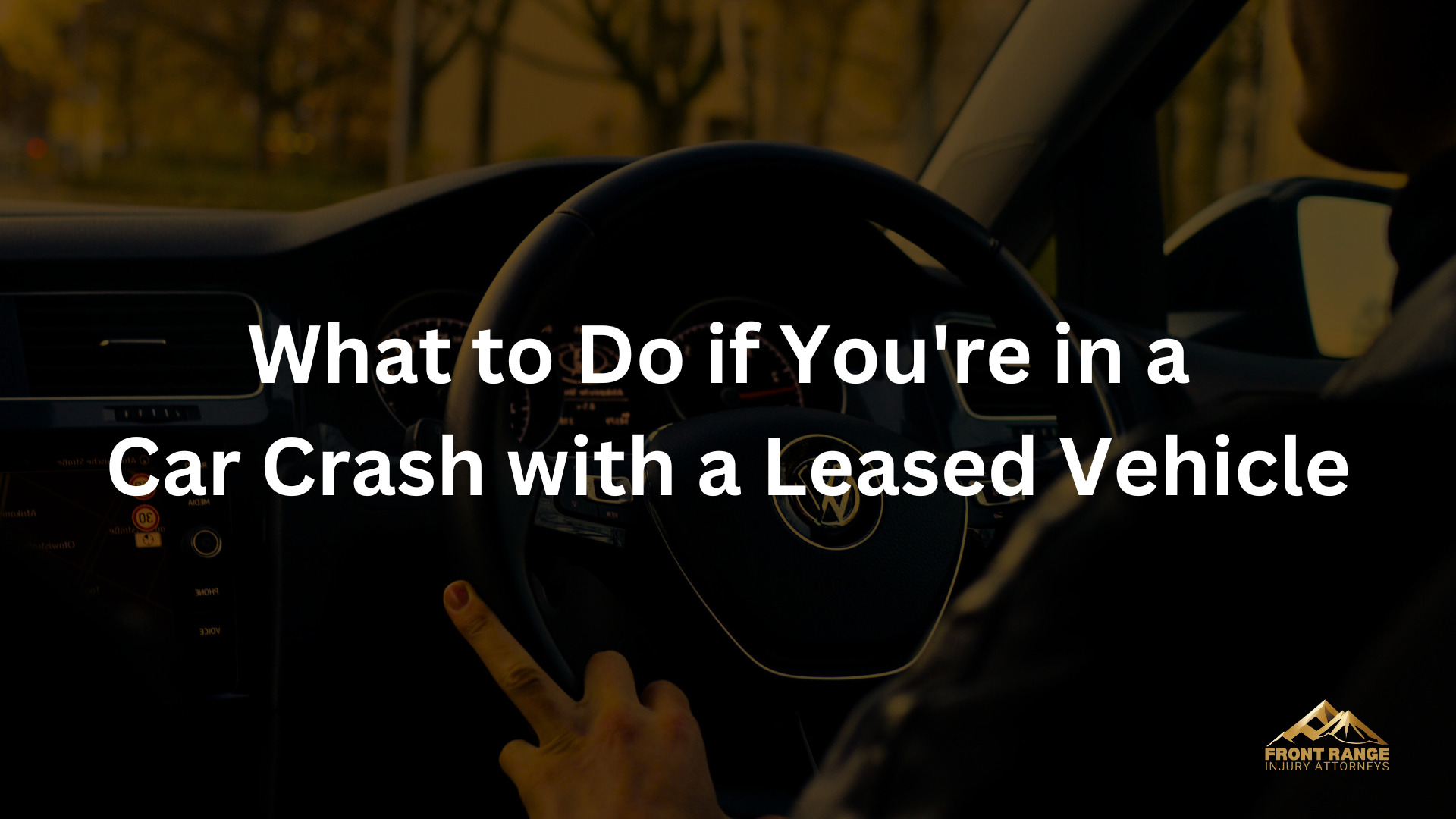 What to Do if You’re in a Car Crash with a Leased Vehicle Front Range