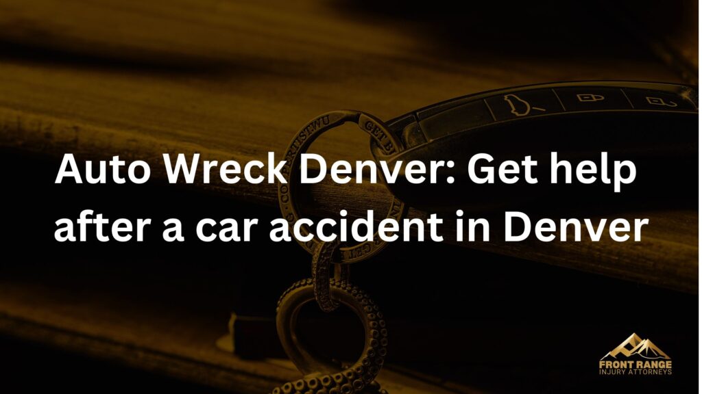 car accident lawyers Denver